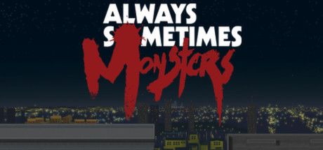 Always Sometimes Monsters box art for Playstation 4